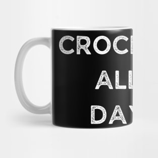 Crochet All Day Mug